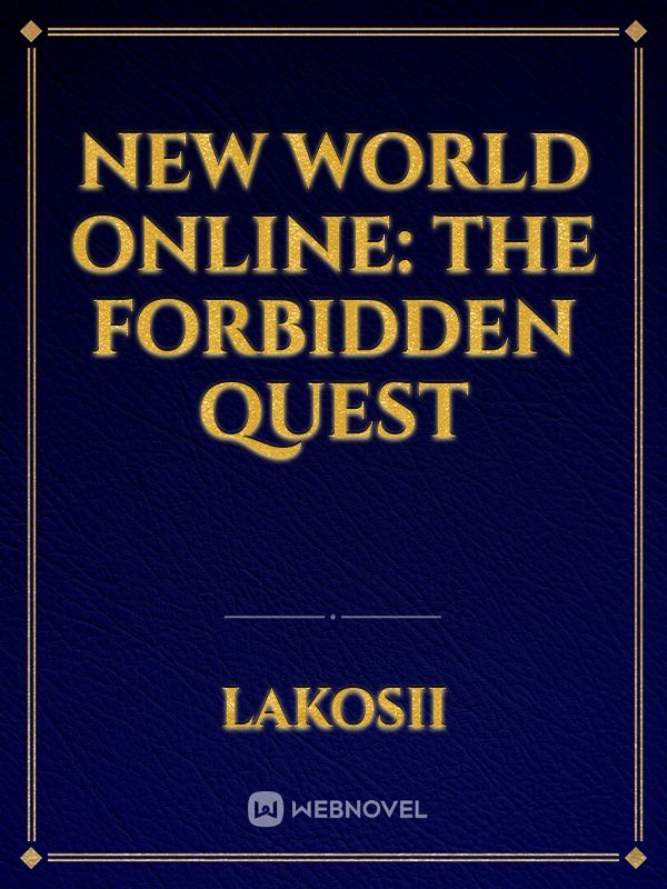 New World Online: The Forbidden Quest