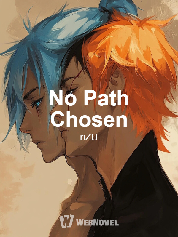 No Path Chosen