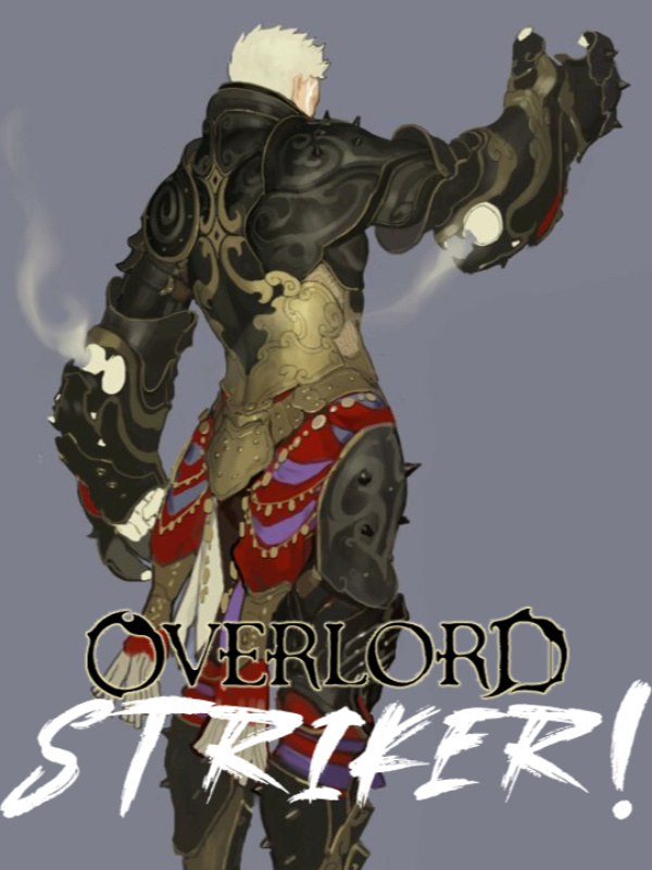 Overlord: STRIKER!