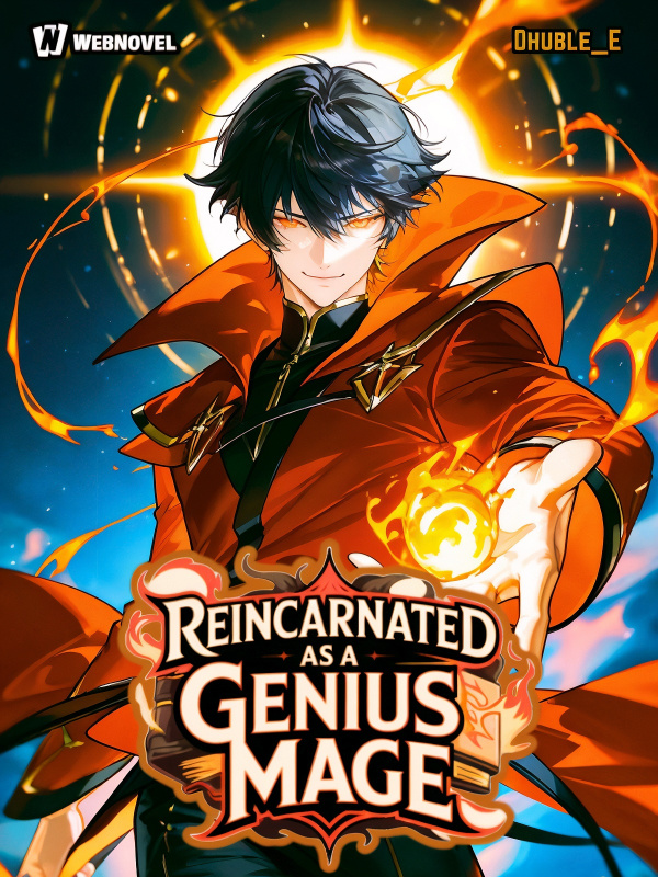 Reincarnated as a Genius Mage
