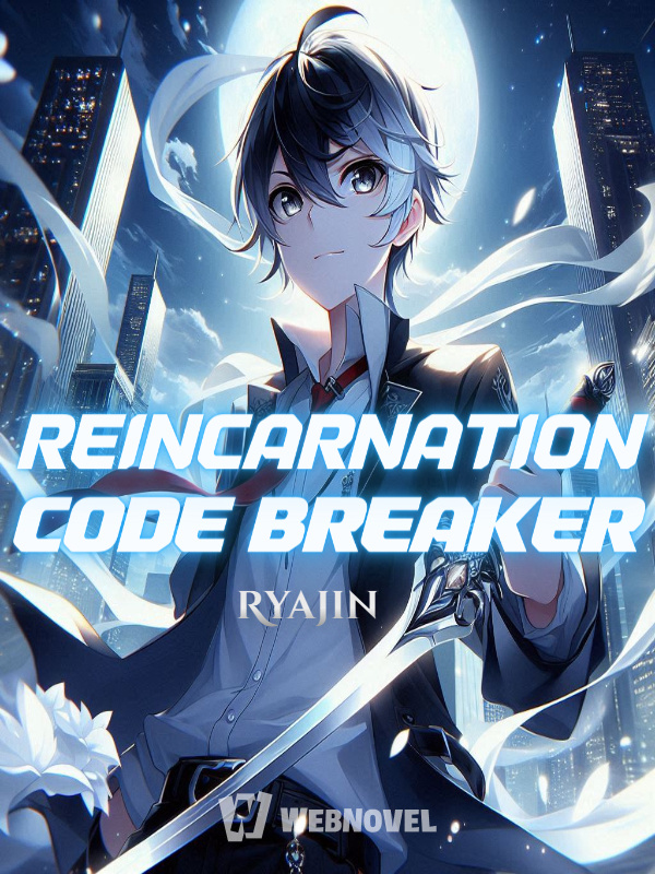Reincarnation Code Breaker