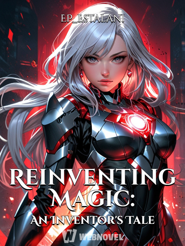 Reinventing Magic: An Inventor's Tale