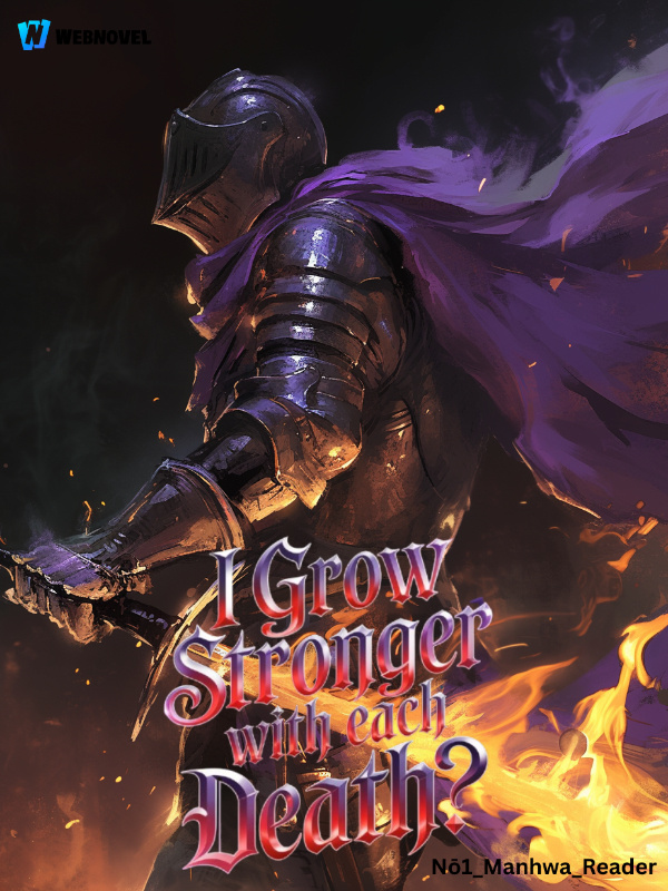 Revival System: I Grow Stronger With Each Death?