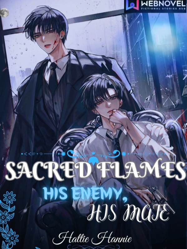 Sacred Flame: His Enemy, His Mate (BL)