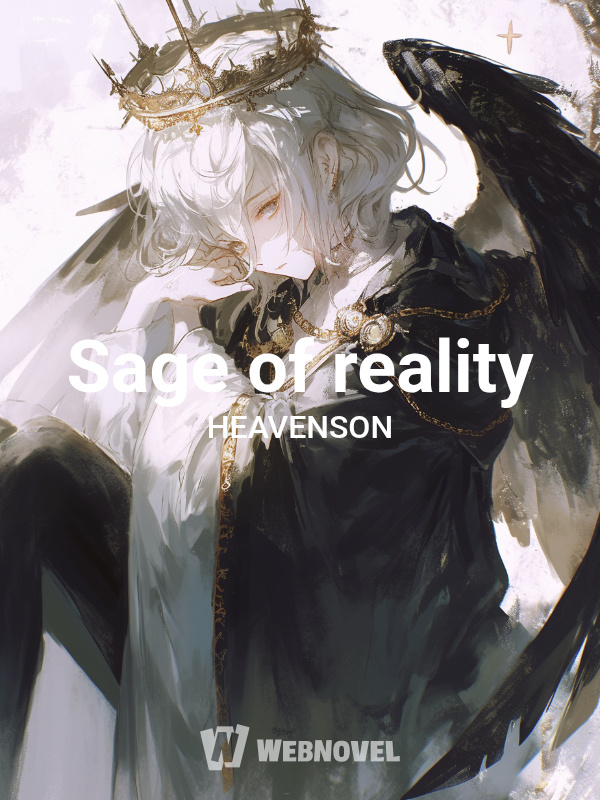 Sage of reality