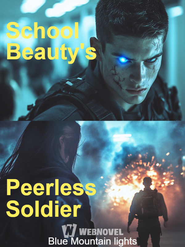 School Beauty's Peerless Soldier