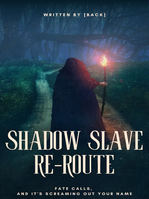Shadow Slave: Re Route