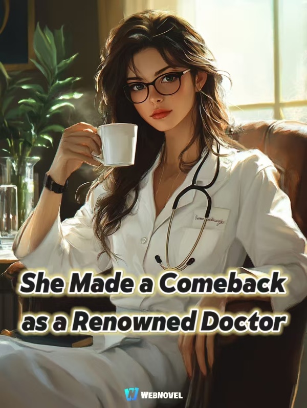 She Made a Comeback as a Renowned Doctor