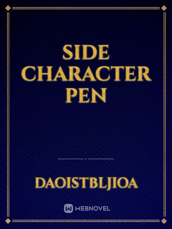 Side character pen