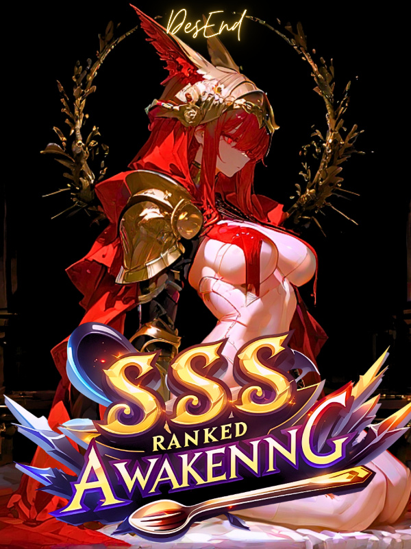 SSS Ranked Awakening: All My Skills Are at Level 100