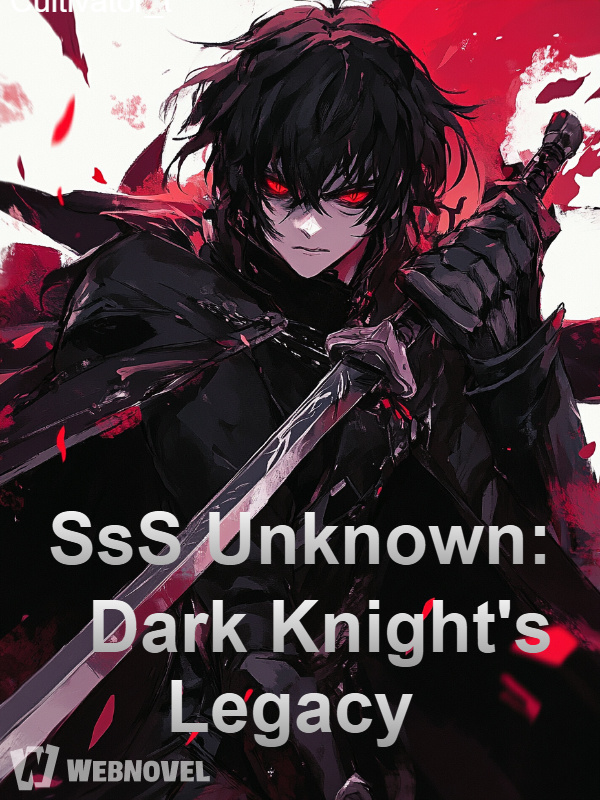 SSS Unknown: Dark Knight's Legacy