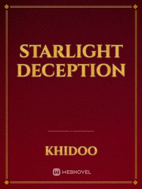 Starlight Deception