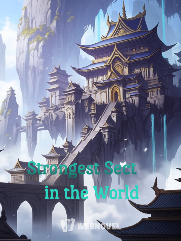 Strongest Sect in the World