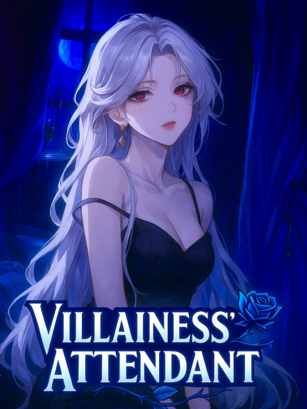 Surviving As The Villainess's Attendant
