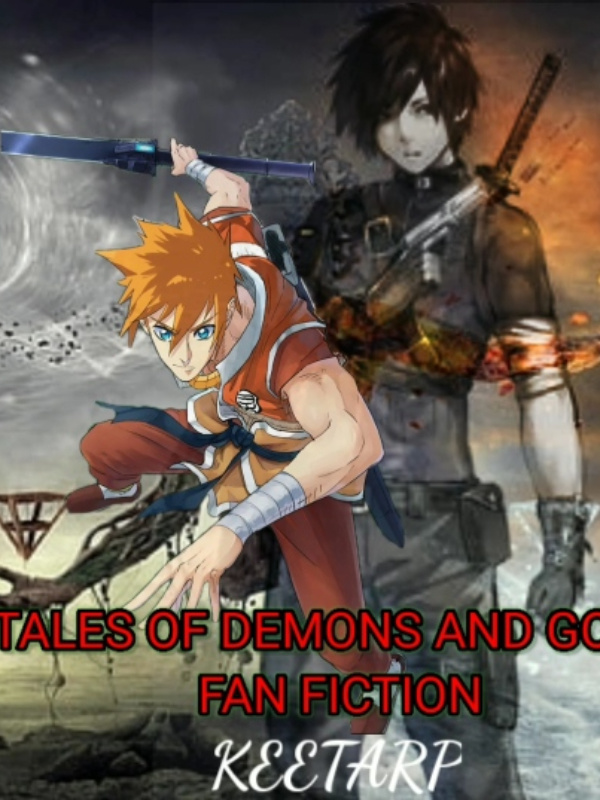 TALES OF DEMON AND GODS : FAN FICTION