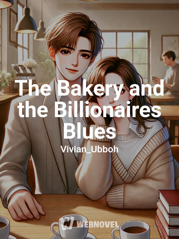 The Bakery and the Billionaires Blues