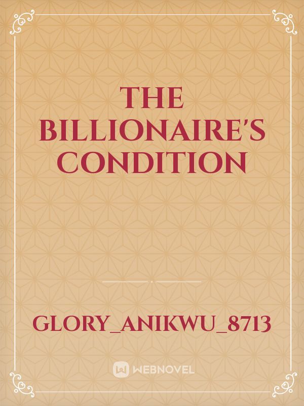 The Billionaire's Condition