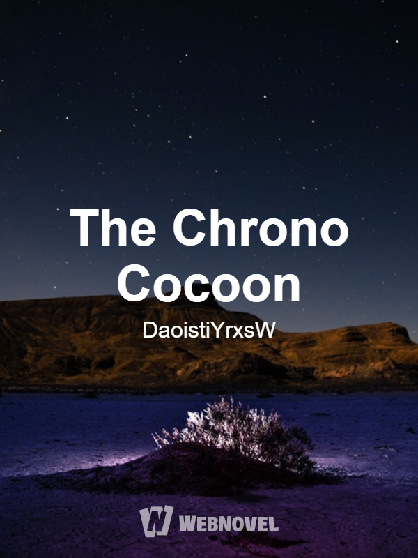 The Chrono Cocoon