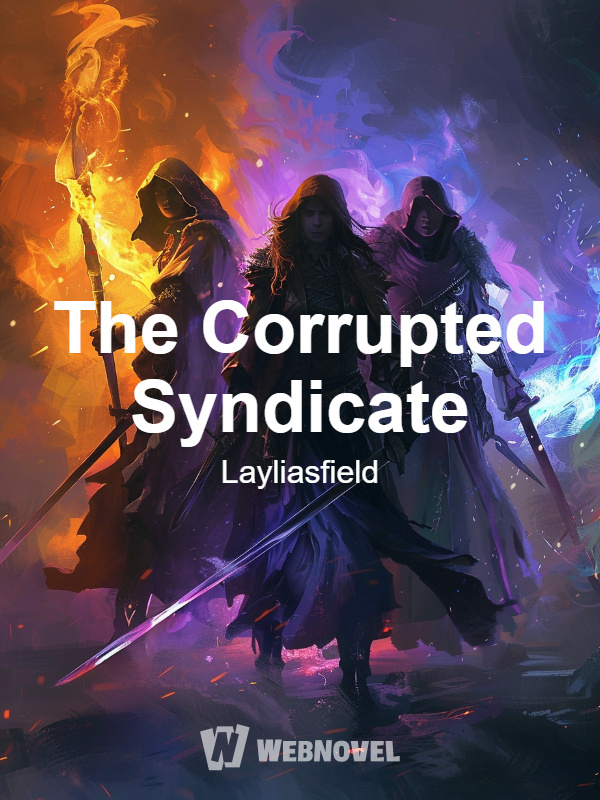 The Corrupted Syndicate