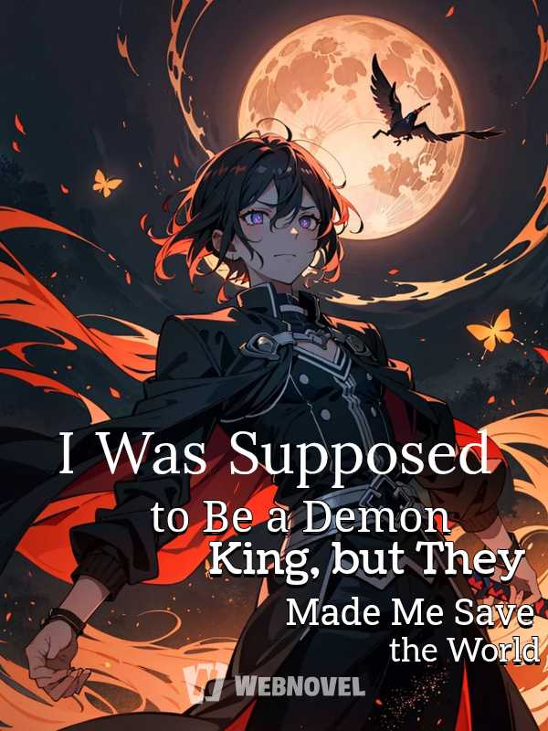 The Demon King Who saved The World