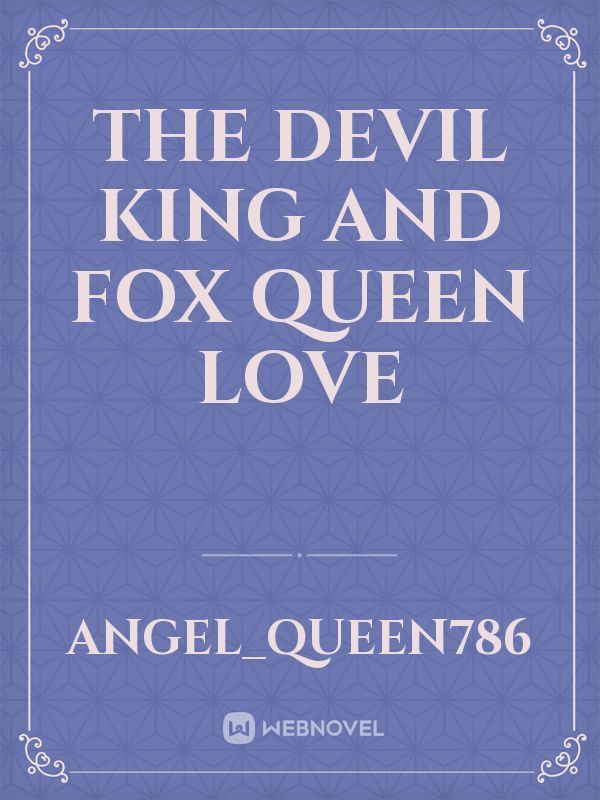 the devil king and fox queen love