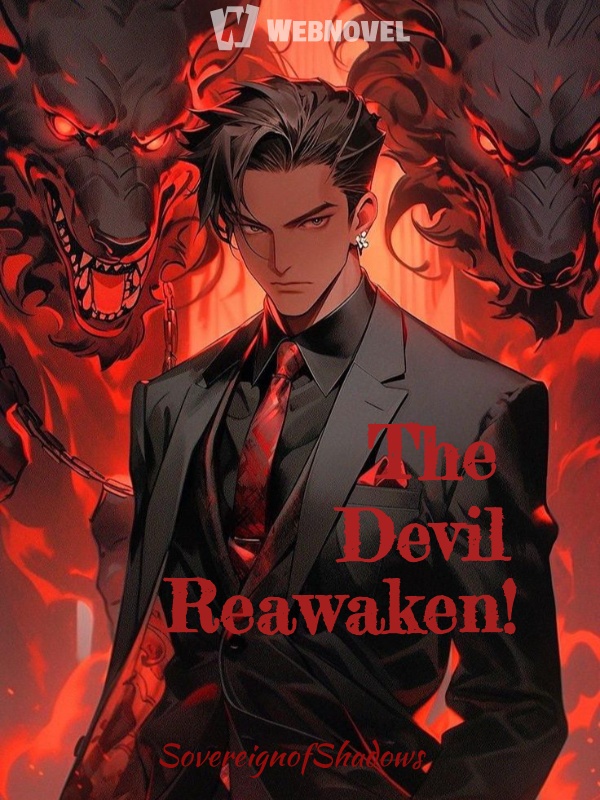 The Devil Reawaken!
