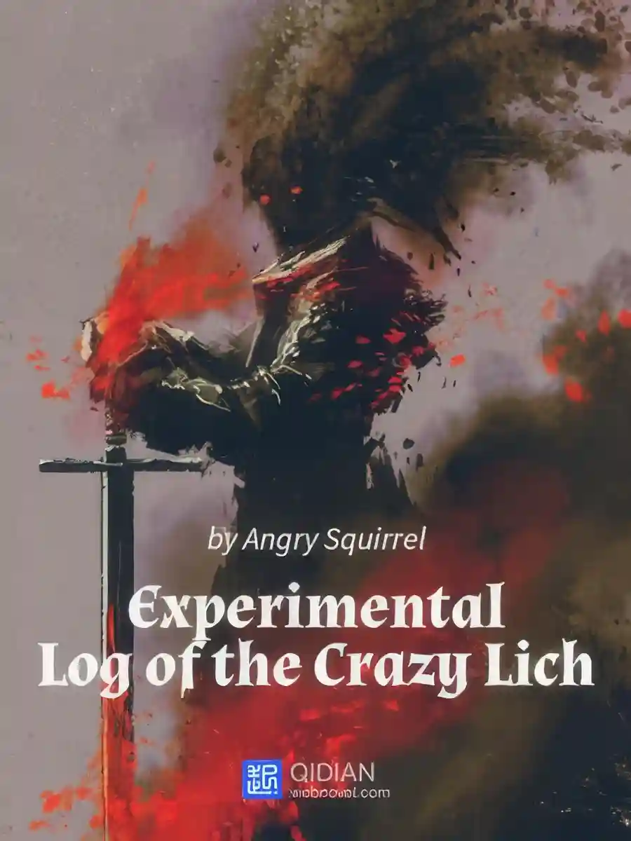 The Experimental Log of the Crazy Lich