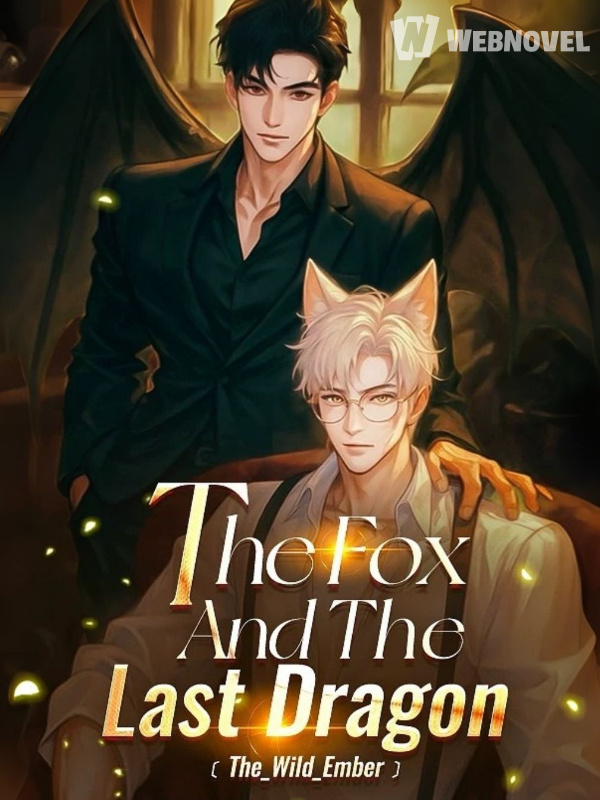 The Fox And The Last Dragon