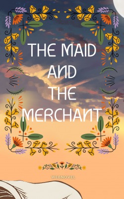 The Maid and The Merchant