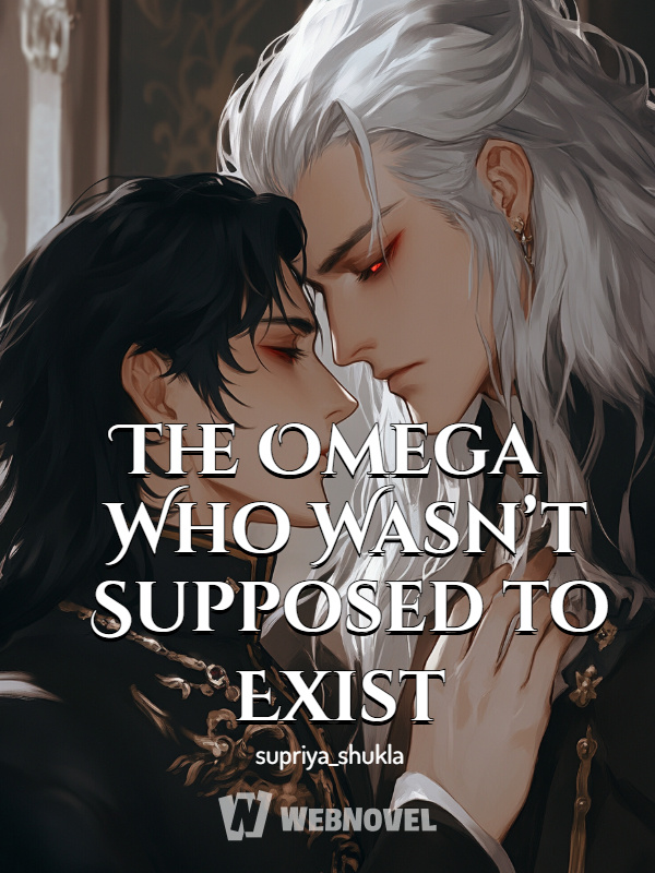 The Omega Who Wasn’t Supposed to Exist