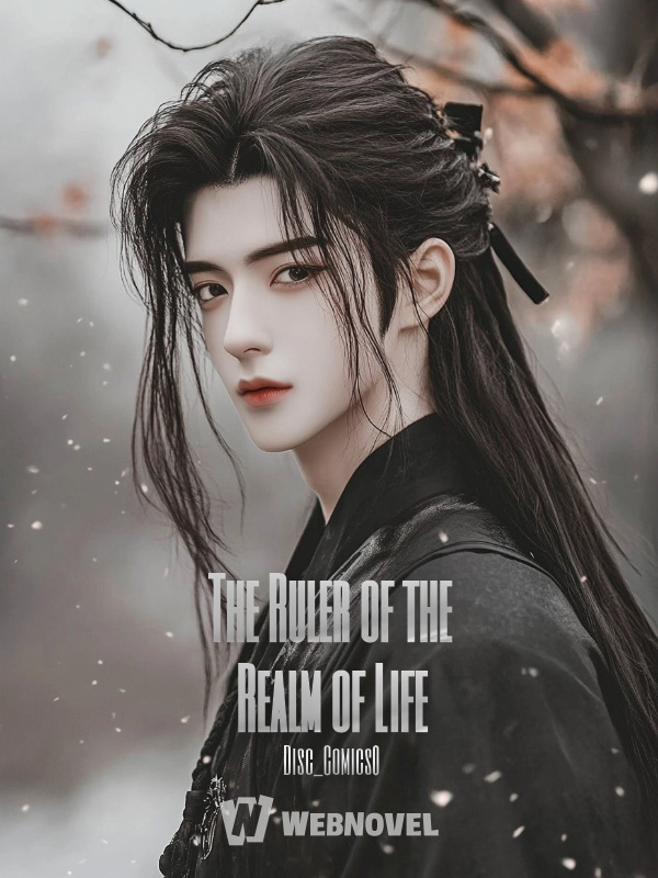The Ruler of the Realm of Life