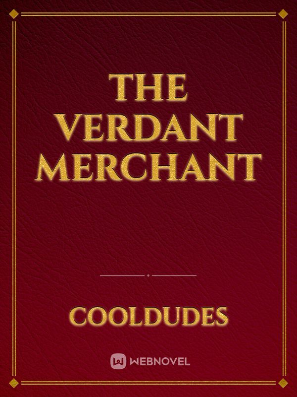 The Verdant Merchant