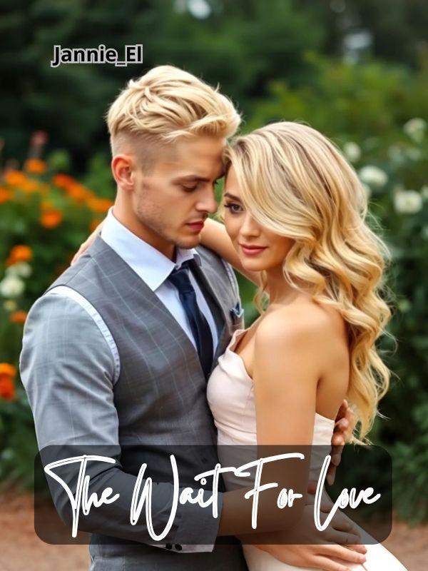 The Wait For Love