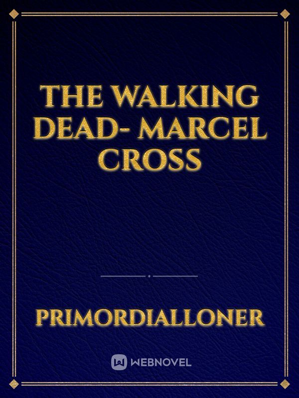 The Walking dead- Marcel Cross