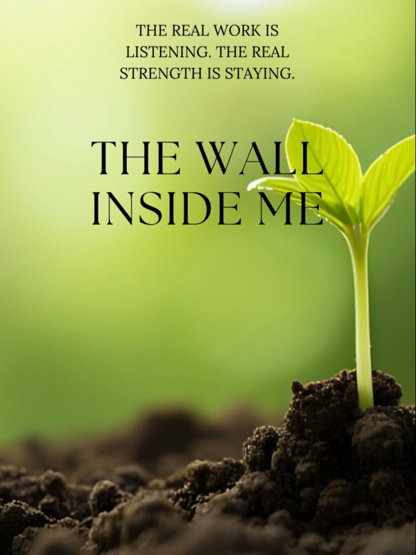 The Wall Inside Me