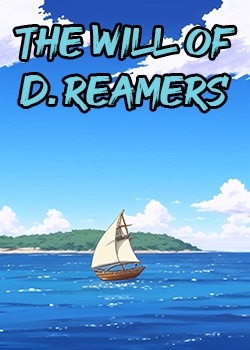 The Will of D. reamers (A One Piece Fanfic)