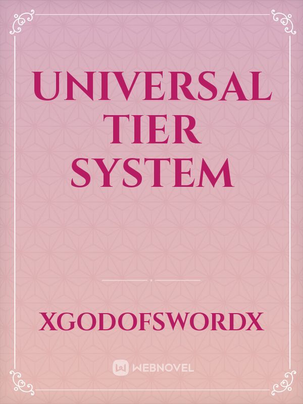 Universal Tier System