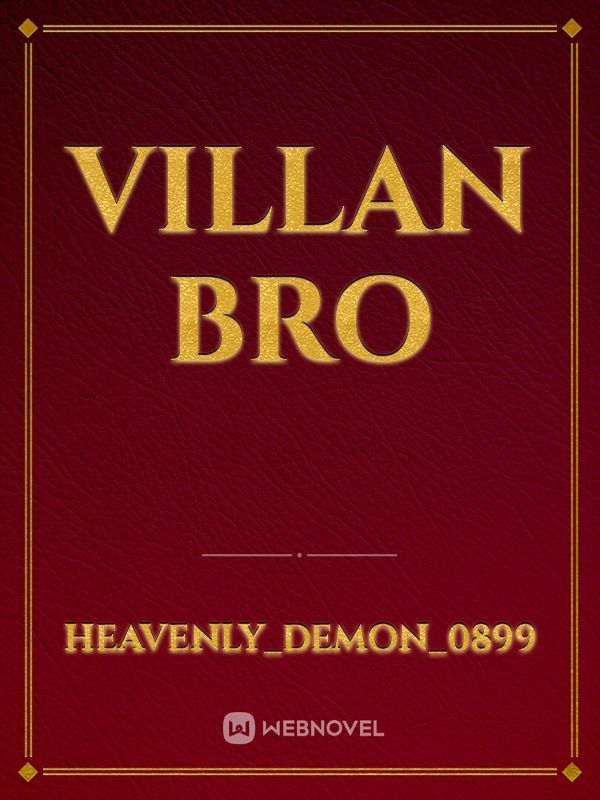 villan bro