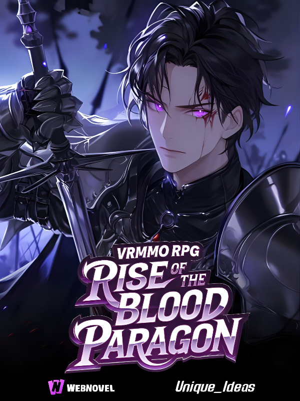 VRMMORPG: Rise Of The Blood Paragon