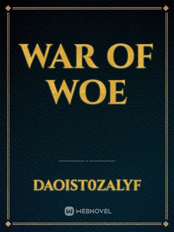 War of Woe