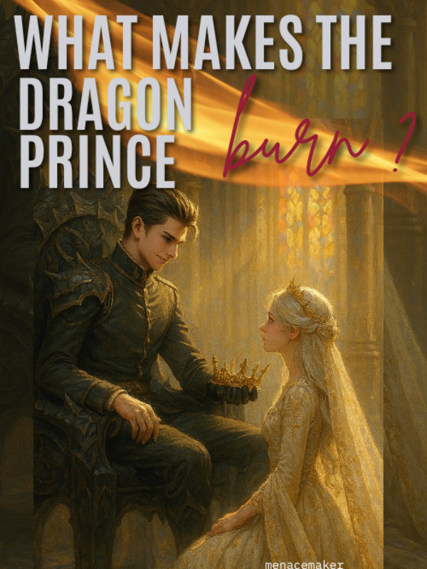 What Makes The Dragon Prince Burn?