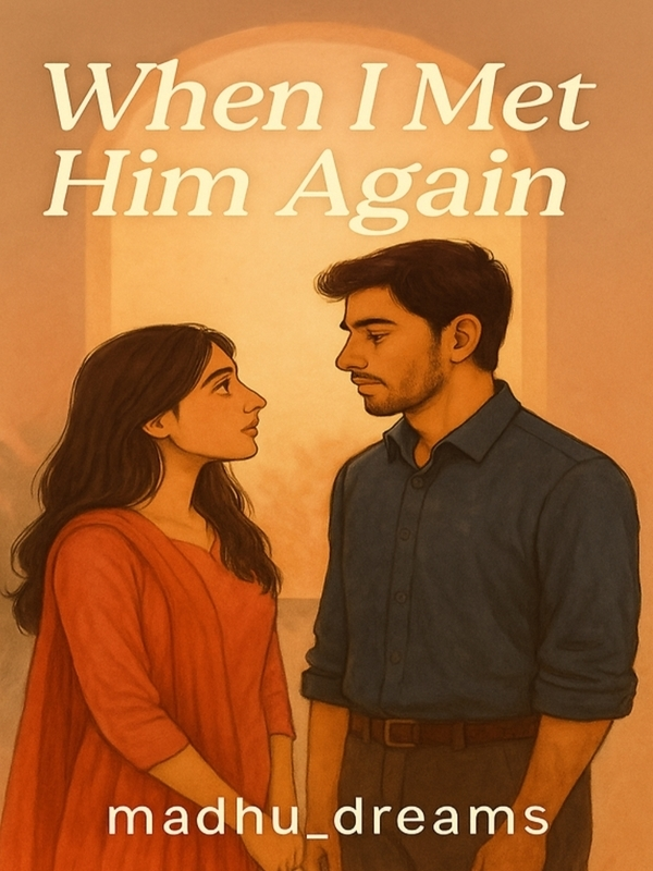 When I Met Him Again