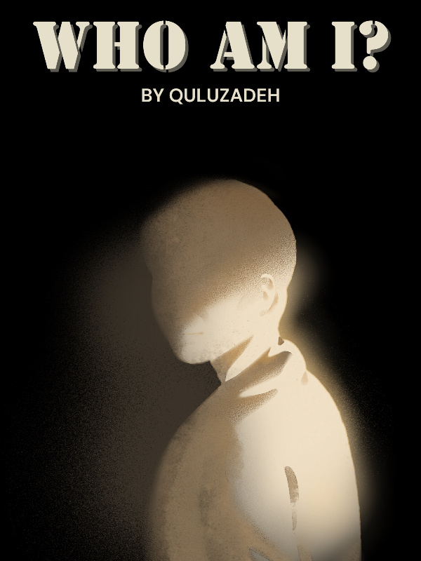Who am I? {Psychological horror}