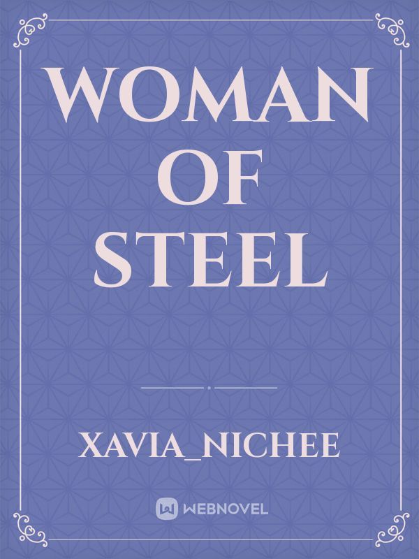 Woman of steel