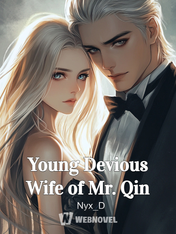 Young Devious Wife of Mr. Qin