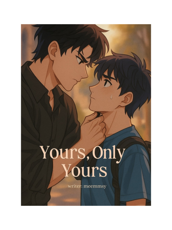 Yours, Only your