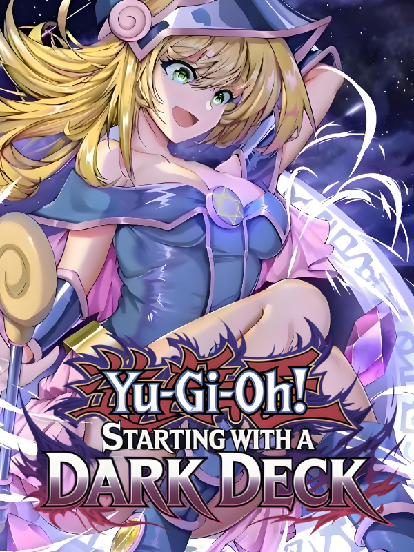 Yu-Gi-Oh!: Starting with a Dark Deck