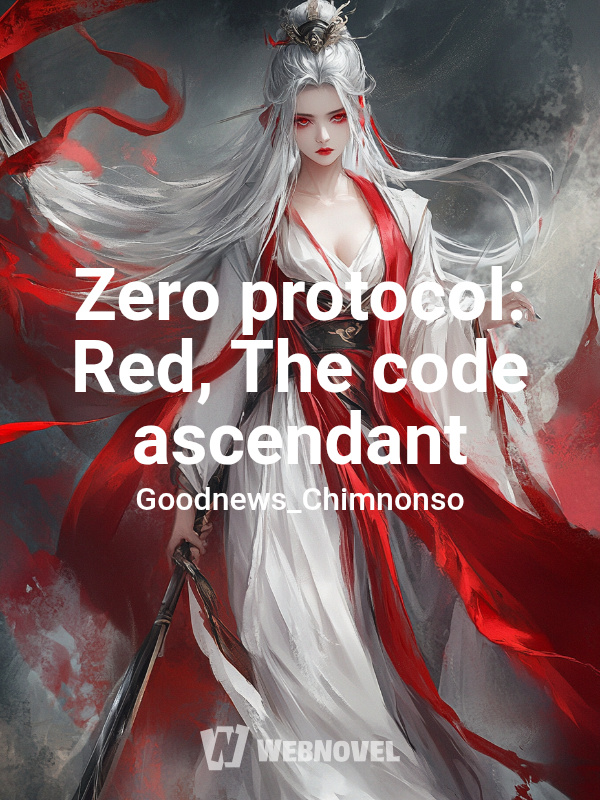 Zero protocol: Red, The code ascendant