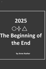 2025 The Beginning of the End