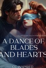 A Dance Of Blades And Hearts